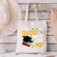 My Daddy Did It And He Did It For Me Graduate Graduation Canvas Tote Bag