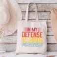 In My Defense i Was Left Unsupervised Introvert Canvas Tote Bag In My Defense i Was Left Unsupervised Introvert Canvas Tote Bag