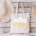 Done 6th Grade Graduation Sixth Grade 6th Graders Canvas Tote Bag