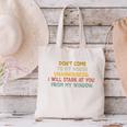 Don't Come To My House Unannounced Introvert Introverted Canvas Tote Bag