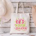 EdD Doctor Of Education For Doctor Of Education Graduation Canvas Tote Bag