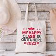Graduation 2022 My Happy Class Is Outta Here Senior Canvas Tote Bag