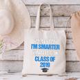 Graduation Turns Out Im Smarter Than I Look Canvas Tote Bag