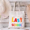 Happy Last Day Of School Teacher Women Student Graduation Canvas Tote Bag