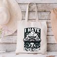 I Hate Everyone Introvert Anti-Social Dark Humor Canvas Tote Bag