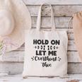 Hold On Let Me Overthink This Anxiety Women Introvert Canvas Tote Bag Hold On Let Me Overthink This Anxiety Women Introvert Canvas Tote Bag