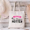Hotter By One Degree Class Of 2018 Graduation T-Shirt Canvas Tote Bag