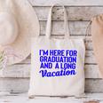 I'm Here For Graduation School Class Senior 2024 Canvas Tote Bag