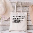 Introvert But Willing Ecology Ecologist Ecology Lover Canvas Tote Bag Introvert But Willing Ecology Ecologist Ecology Lover Canvas Tote Bag