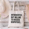 Introverted Geophysicist Geophysics Introvert Canvas Tote Bag Introverted Geophysicist Geophysics Introvert Canvas Tote Bag
