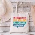 Introverted But Willing To Discuss Animation Canvas Tote Bag Introverted But Willing To Discuss Animation Canvas Tote Bag