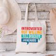 Introverted But Willing To Discuss Avacados Canvas Tote Bag Introverted But Willing To Discuss Avacados Canvas Tote Bag
