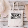 Introverted Willing To Discuss Climate Change Canvas Tote Bag Introverted Willing To Discuss Climate Change Canvas Tote Bag