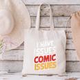 I Have Issues Comic Issues Comic Book Lover Canvas Tote Bag