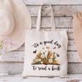 Its A Good Day To Read A Book Book Lover Bookish Women Canvas Tote Bag