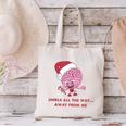 Jingle All The Way Away From Me This Christmas For Introvert Canvas Tote Bag Jingle All The Way Away From Me This Christmas For Introvert Canvas Tote Bag