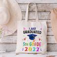 I Just Graduated 5th Grade Graduation Class 2022 Graduate Canvas Tote Bag