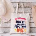 Kids My Mommy Did It Graduation Mom Graduate Canvas Tote Bag