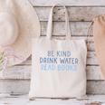 Be Kind Drink Water Read Books Canvas Tote Bag