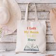 I Left My Book To Be Here Vintage Bookworm Canvas Tote Bag