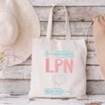 LPN Licensed Practical Nurse Graduation Nursing Nurses Week Canvas Tote Bag