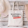 Master's Thesis Defense Tshirt Masters Graduation Shirt Canvas Tote Bag