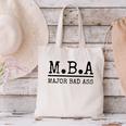 MBA Major Bad Ass Shirt Graduation T-Shirt Canvas Tote Bag