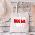 Meme Sarcastic Quotes For Antisocials Introverts Canvas Tote Bag