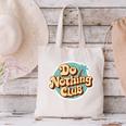 Do Nothing Club Lazy Introvert Gen Y Millennials Canvas Tote Bag