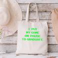 I Paused My Game To Graduate School Graduation Gamer Canvas Tote Bag