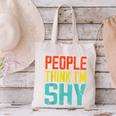 People Think I'm Shy I Introvert Canvas Tote Bag People Think I'm Shy I Introvert Canvas Tote Bag