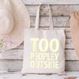 Too Peopley Outside I Introvert Canvas Tote Bag Too Peopley Outside I Introvert Canvas Tote Bag