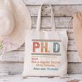 PHD Definition Doctor Of Philosophy Degree Graduation Canvas Tote Bag