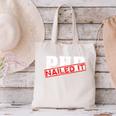 PHD Nailed It Graduation Doctorate Graduate Canvas Tote Bag