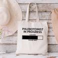 Phlebotomist In Progress Phlebotomy School Graduation Canvas Tote Bag