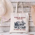 Please Be-Patient-With-Me I'm From The 1900s Canvas Tote Bag