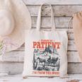 Please Be Patient With Me I'm From The 1900s 80s 90s Canvas Tote Bag