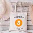 Please Be Patient With Me I'm From The 1900s Bitcoin Premium Canvas Tote Bag Please Be Patient With Me I'm From The 1900s Bitcoin Premium Canvas Tote Bag