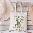 Please Be Patient With Me I'm From The 1900s Coffee Canvas Tote Bag