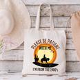 Please Be Patient With Me I'm From The 1900s Cowboy Canvas Tote Bag