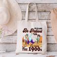 Please Be Patient With Me I'm From The 1900s Gen X Boomer Canvas Tote Bag Please Be Patient With Me I'm From The 1900s Gen X Boomer Canvas Tote Bag
