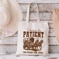 Please Be Patient With Me I'm From The 1900s 1900s Meme Canvas Tote Bag