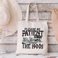 Please Be Patient With Me I'm From The 1900s Old Vintage Premium Canvas Tote Bag Please Be Patient With Me I'm From The 1900s Old Vintage Premium Canvas Tote Bag