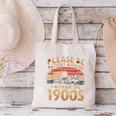 Please Be Patient With Me I'm From The 1900s Sarcastic Canvas Tote Bag