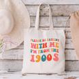Please Be Patient With Me I'm From The 1900s Trendy Boho Canvas Tote Bag