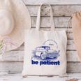 Please Be Patient With Me I'm From The 1900s Vintage Car Canvas Tote Bag