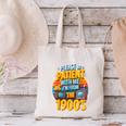 Please Be Patient-With Me I'm From The 1900s Retro 90's Canvas Tote Bag