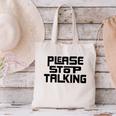 Please Stop Talking Sarcastic Introvert Humor Canvas Tote Bag Please Stop Talking Sarcastic Introvert Humor Canvas Tote Bag