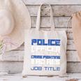 Police Officer Saying Academy Graduation Women Men Canvas Tote Bag