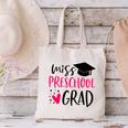 Preschool Graduation Shirt For Girl 2019 Miss Preschool Grad Canvas Tote Bag